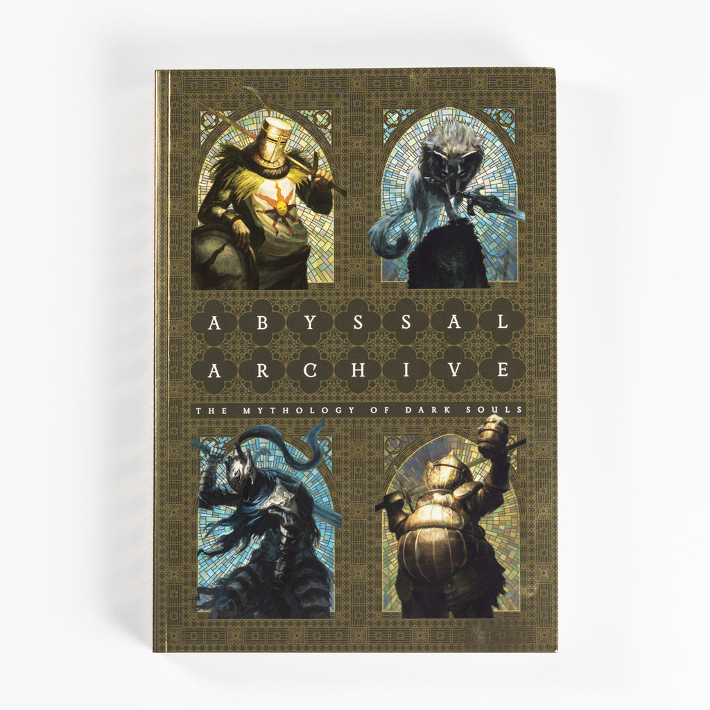 Abyssal Archive: The Mythology of Dark Souls (softcover edition)