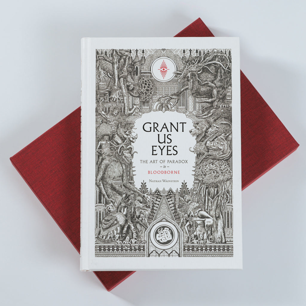 Grant Us Eyes: The Art of Paradox in Bloodborne