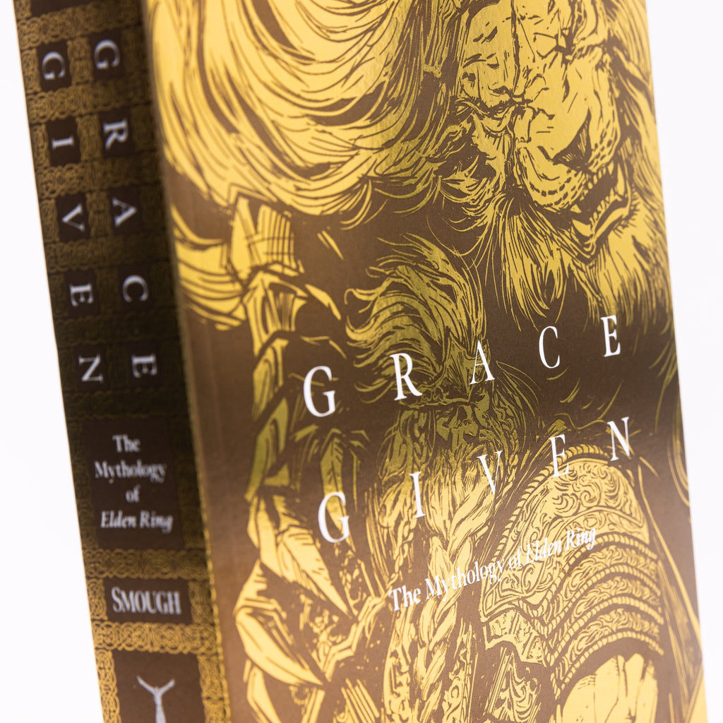 Grace Given: The Mythology of Elden Ring (softcover edition)